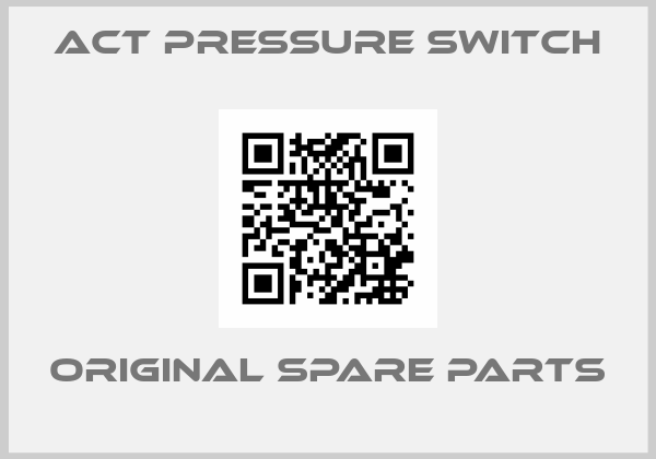 ACT PRESSURE SWITCH