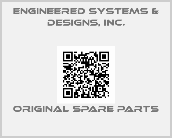 Engineered Systems & Designs, Inc. online shop
