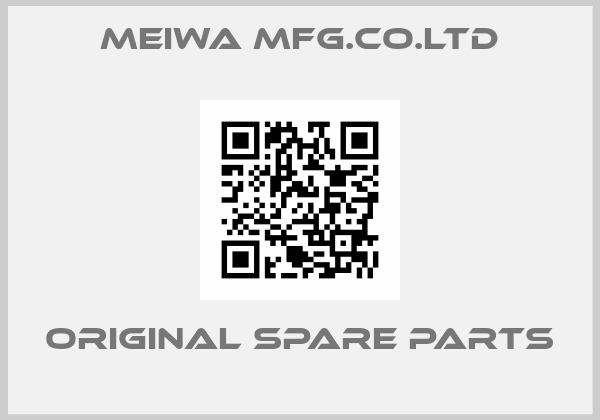 Meiwa MFG.CO.LTD