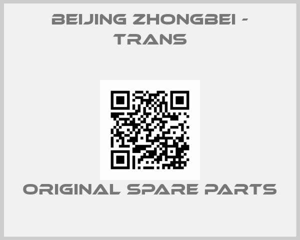 Beijing Zhongbei - Trans