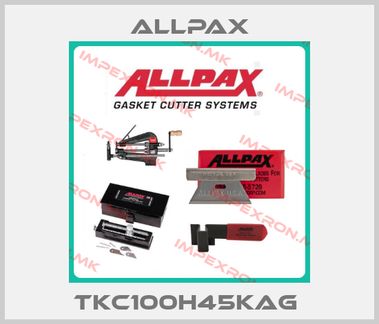 Allpax- TKC100H45KAG price