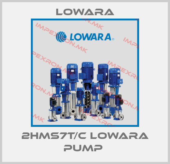 Lowara-2HMS7T/C LOWARA PUMP price
