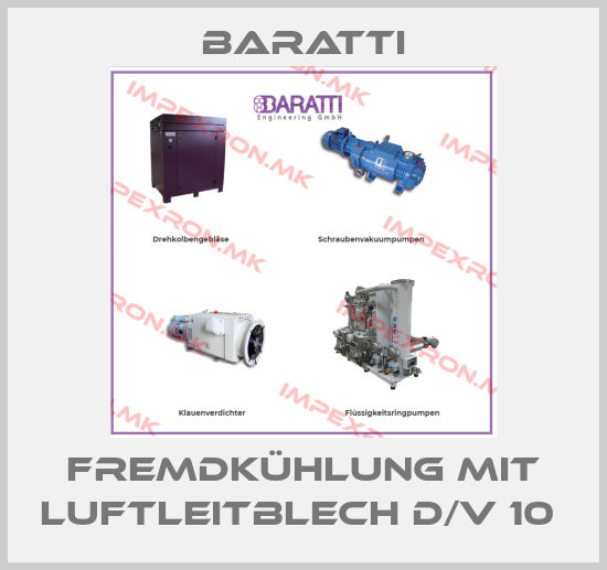 Baratti-Fremdkühlung mit Luftleitblech D/V 10 price