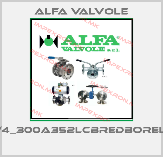 Alfa Valvole-3/4_300A352LCBREDBORELE price
