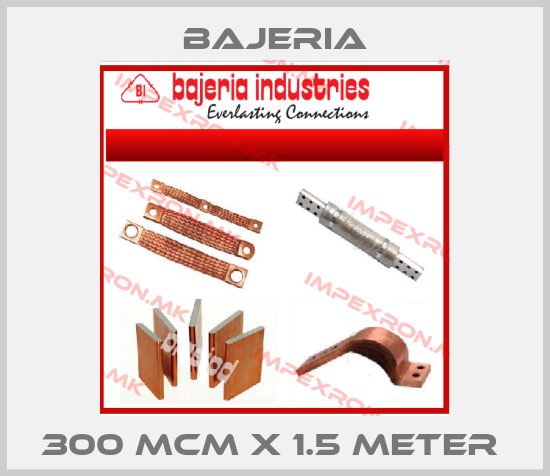 Bajeria-300 MCM X 1.5 METER price