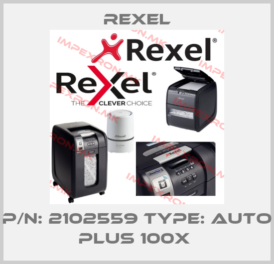 Rexel-P/N: 2102559 Type: Auto Plus 100X price
