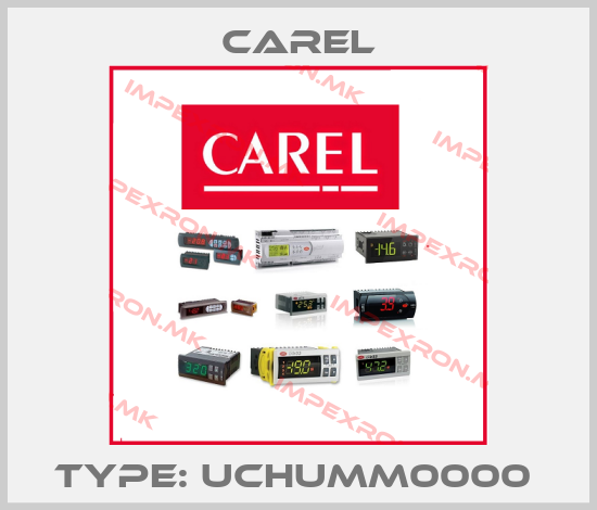 Carel-Type: UCHUMM0000 price