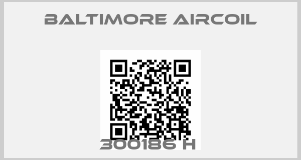 Baltimore Aircoil-300186 H price