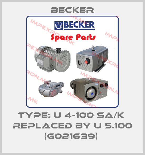 Becker-Type: U 4-100 SA/K  REPLACED BY U 5.100 (G021639) price