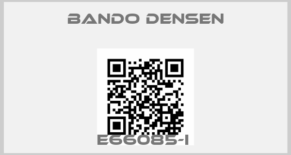 Bando Densen-E66085-I price