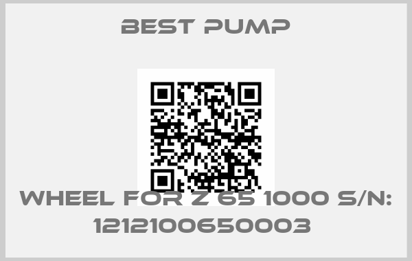 Best Pump-Wheel For Z 65 1000 S/N: 1212100650003 price
