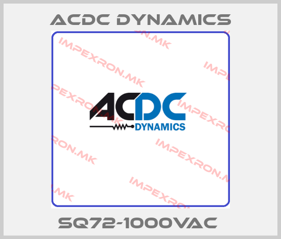 ACDC Dynamics-SQ72-1000VAC price