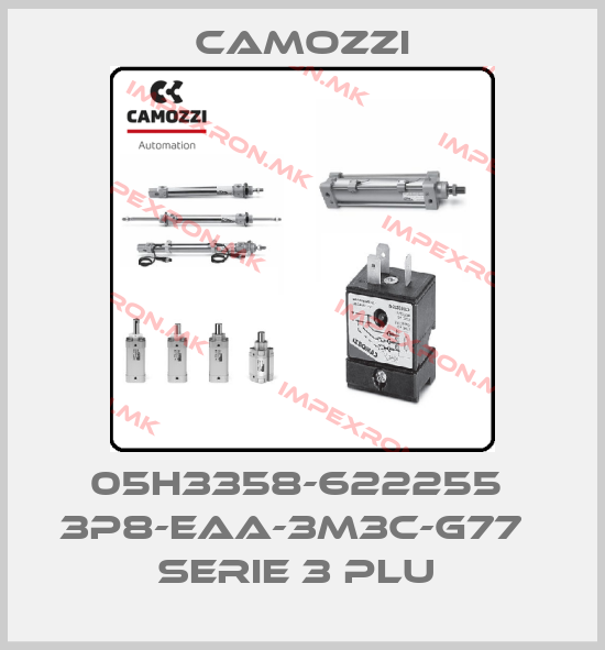 Camozzi-05H3358-622255  3P8-EAA-3M3C-G77   SERIE 3 PLU price