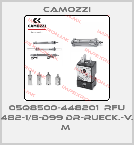 Camozzi-05Q8500-448201  RFU 482-1/8-D99 DR-RUECK.-V. M price