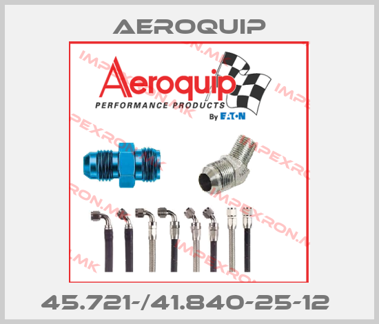 Aeroquip-45.721-/41.840-25-12 price