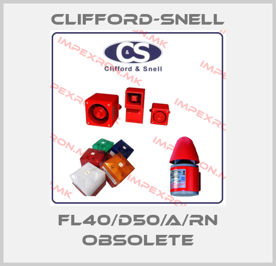 Clifford-Snell-FL40/D50/A/RN obsoleteprice