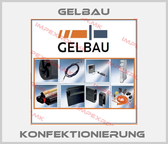 Gelbau-KONFEKTIONIERUNG price