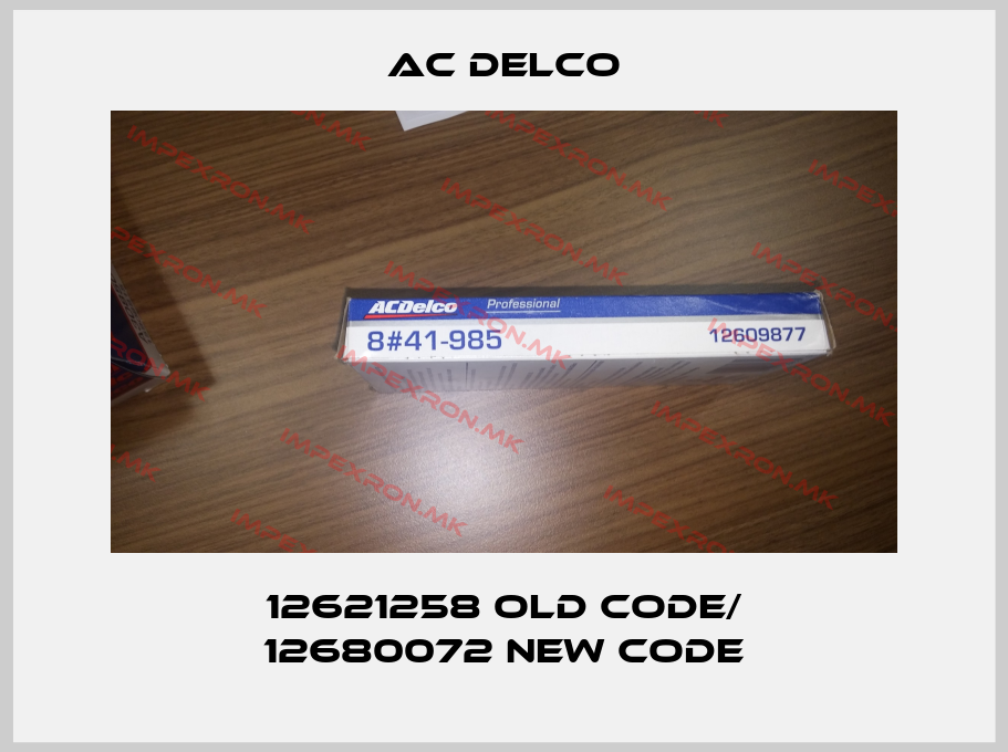 AC DELCO-12621258 old code/ 12680072 new codeprice
