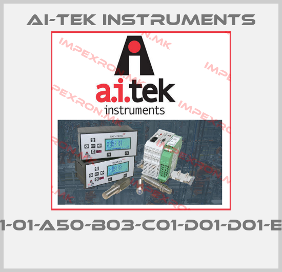 AI-Tek Instruments-311-01-A50-B03-C01-D01-D01-E10 price