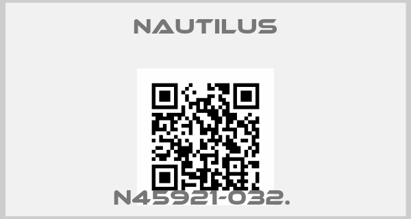 Nautilus- N45921-032. price