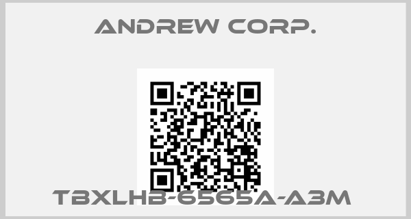 ANDREW CORP.-TBXLHB-6565A-A3M price