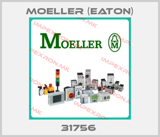 Moeller (Eaton)-31756 price