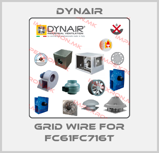 Dynair-Grid wire for FC61FC716Tprice