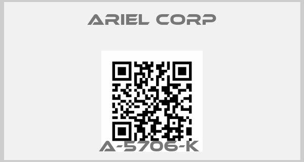 Ariel Corp-A-5706-K price