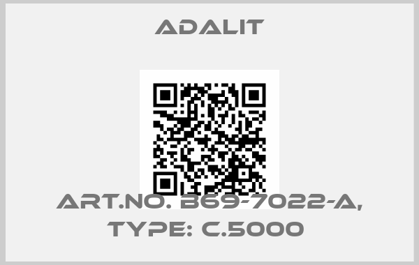 Adalit-Art.No. B69-7022-A, Type: C.5000 price