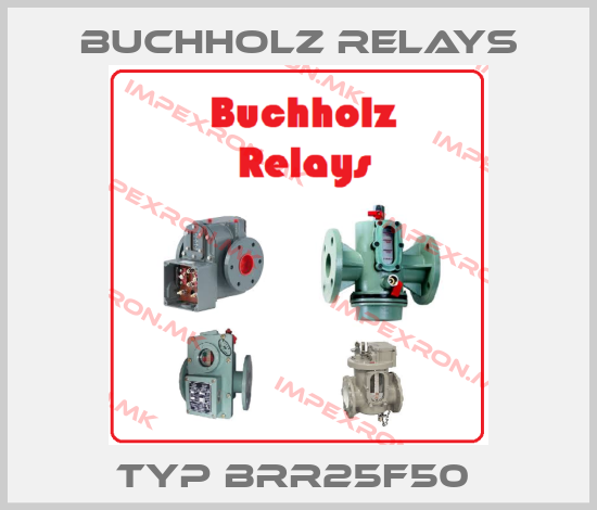 Buchholz Relays-Typ BRR25F50 price