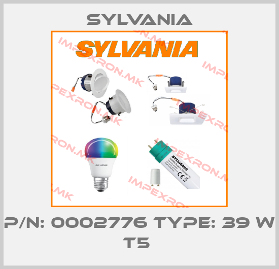 Sylvania-P/N: 0002776 Type: 39 W T5 price