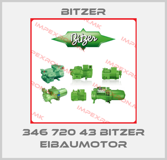 Bitzer-346 720 43 BITZER EIBAUMOTOR price