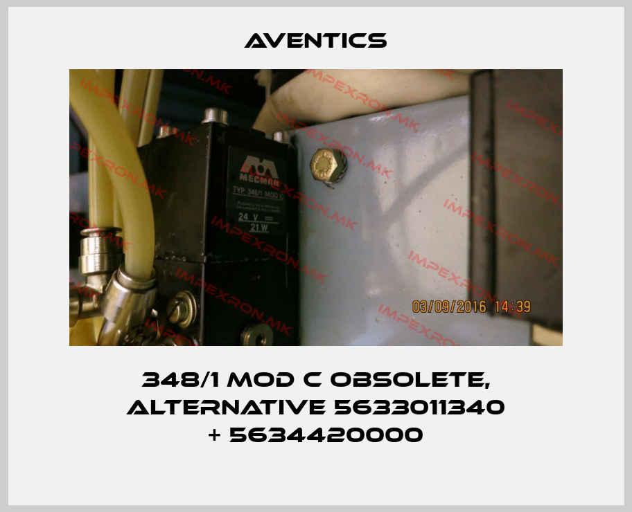 Aventics-348/1 MOD C obsolete, alternative 5633011340 + 5634420000price
