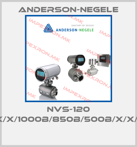Anderson-Negele-NVS-120 /X/X/1000B/850B/500B/X/X/X price
