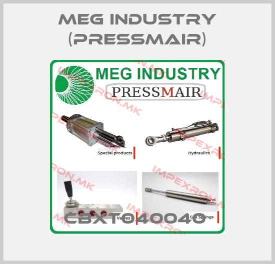 Meg Industry (Pressmair)-CBXT040040 price