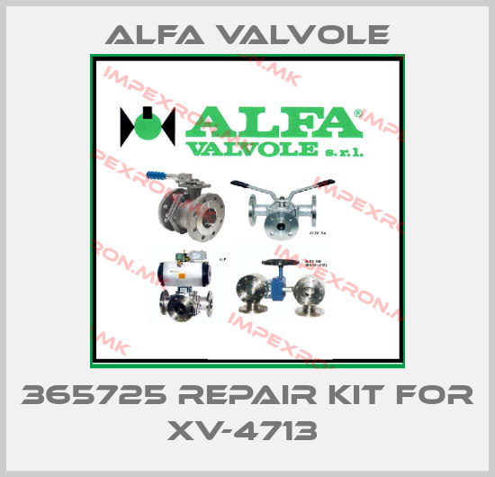 Alfa Valvole-365725 REPAIR KIT FOR XV-4713 price