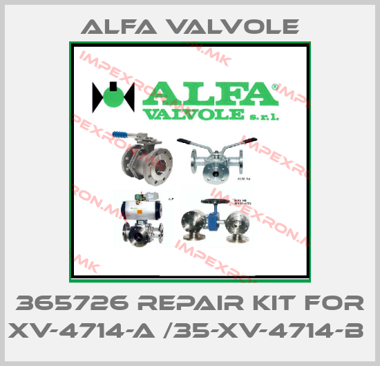 Alfa Valvole-365726 REPAIR KIT FOR XV-4714-A /35-XV-4714-B price