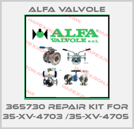 Alfa Valvole-365730 REPAIR KIT FOR 35-XV-4703 /35-XV-4705 price