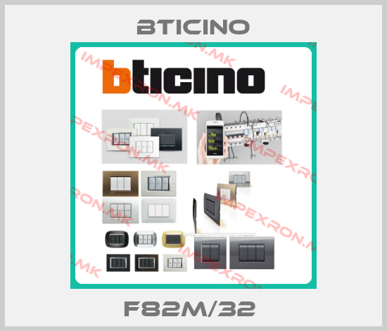 Bticino-F82M/32 price