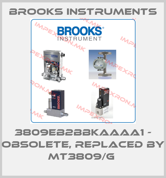 Brooks Instruments-3809EB2BBKAAAA1 - obsolete, replaced by MT3809/G price