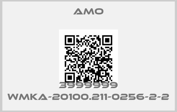 Amo-3999999 WMKA-20100.211-0256-2-2 price