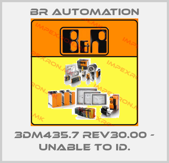 Br Automation-3DM435.7 REV30.00 - UNABLE TO ID.price