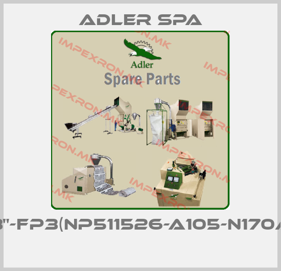 Adler Spa-3"-FP3(NP511526-A105-N170A price