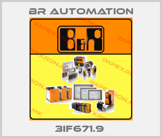 Br Automation-3IF671.9 price