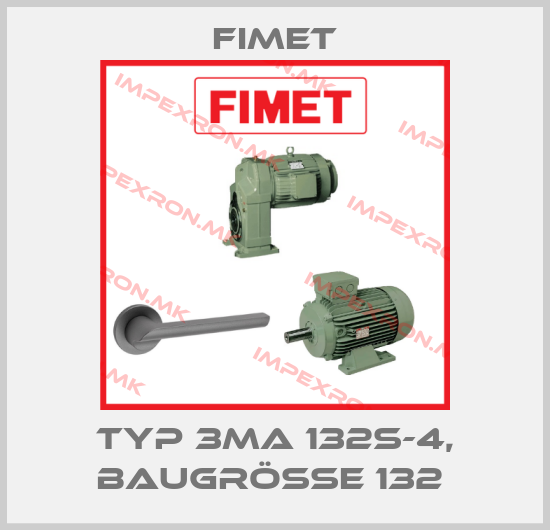Fimet-Typ 3MA 132S-4, Baugrösse 132 price