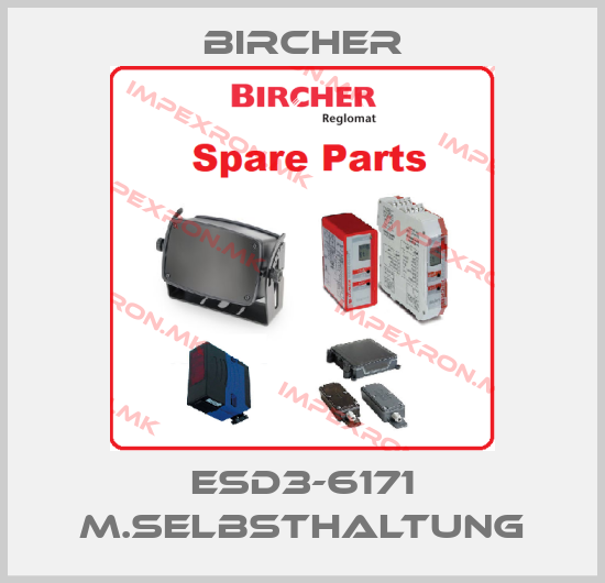 Bircher-ESD3-6171 M.SELBSTHALTUNGprice