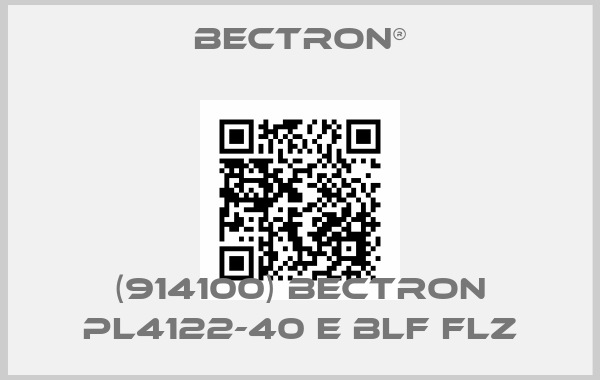 Bectron®-(914100) BECTRON PL4122-40 E BLF FLZprice