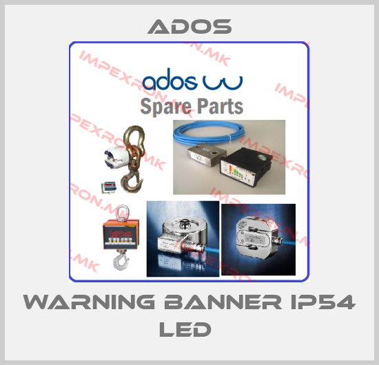 Ados-Warning banner IP54 LED price