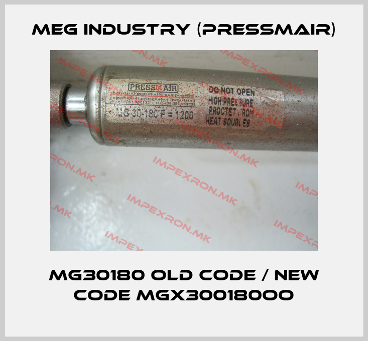 Meg Industry (Pressmair)-MG30180 old code / new code MGX300180OOprice