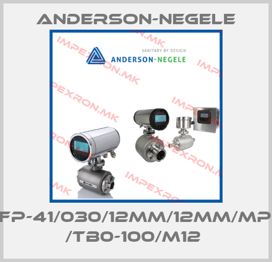 Anderson-Negele-TFP-41/030/12MM/12MM/MPU /TB0-100/M12 price